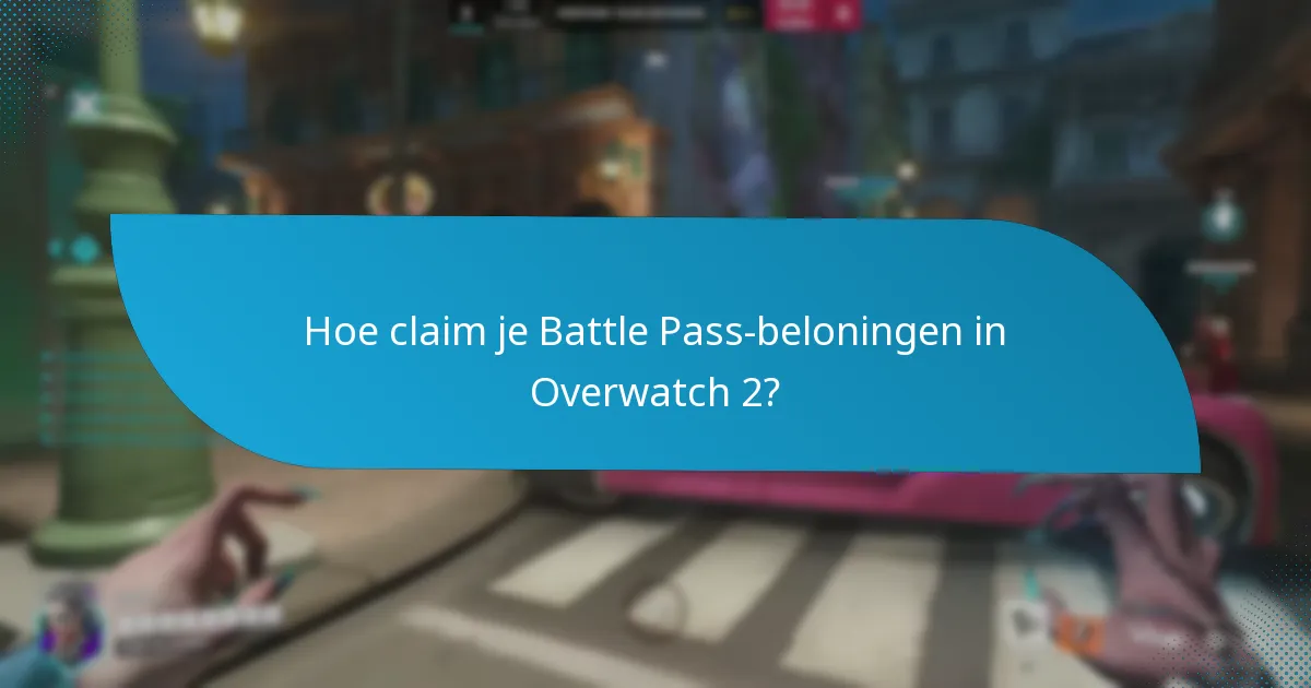 Hoe claim je Battle Pass-beloningen in Overwatch 2?