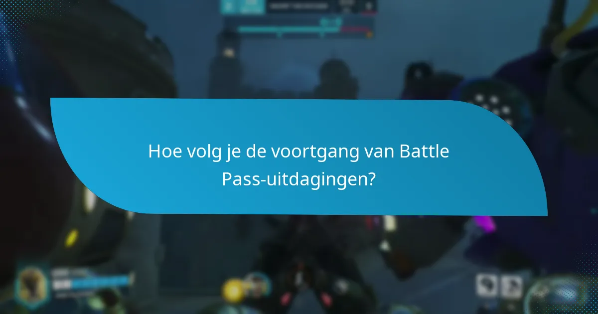 Hoe voltooi je Battle Pass-uitdagingen?
