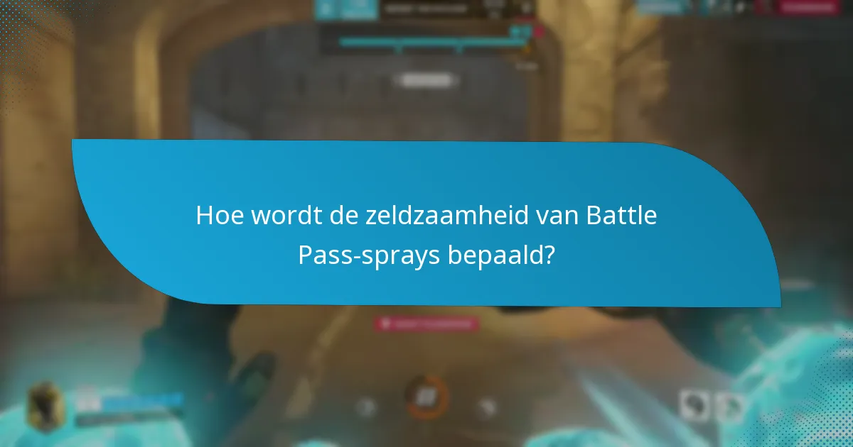 Welke strategieën kunnen worden gebruikt om Battle Pass-sprays te verzamelen?