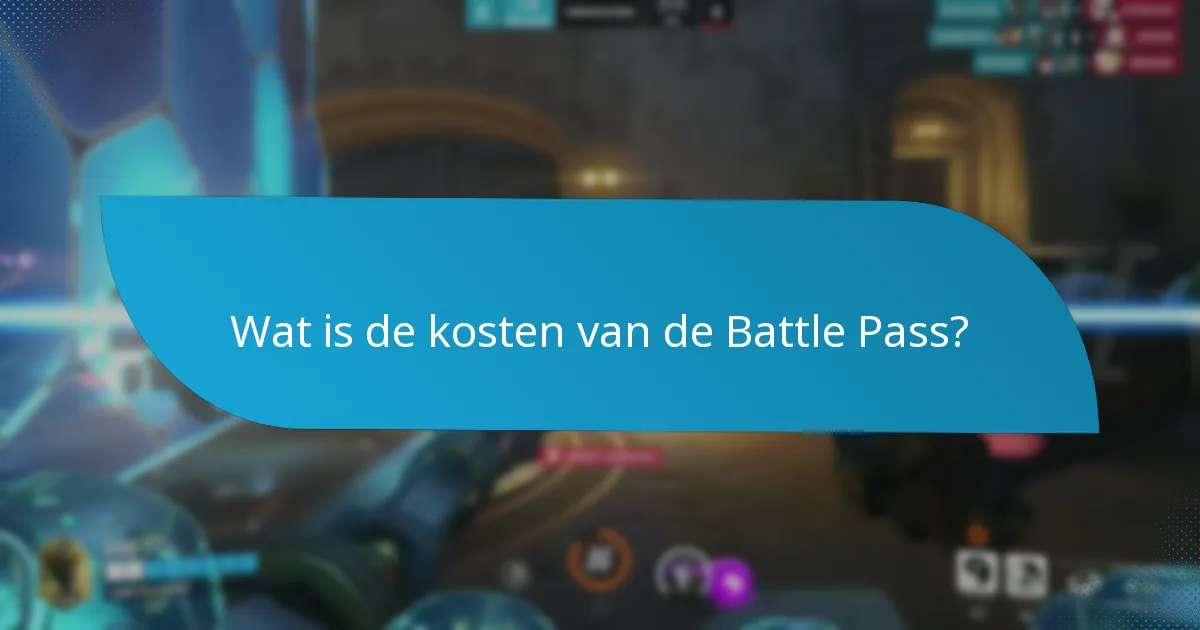Wat is de kosten van de Battle Pass?