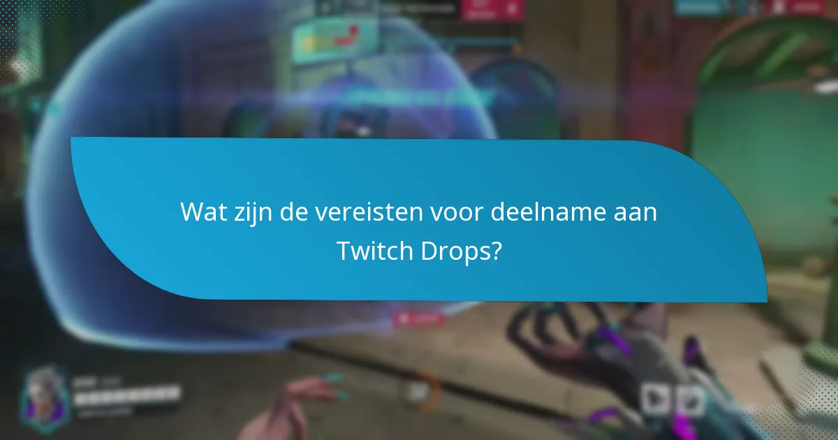 Wat te doen als je problemen ondervindt met Twitch Drops?