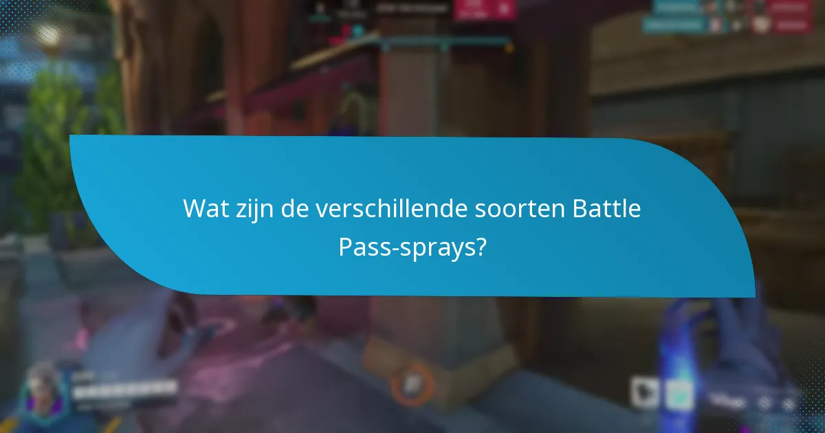 Wat zijn de meningen van de gemeenschap over de beste Battle Pass-sprays?
