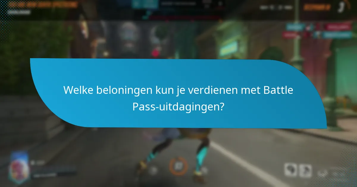 Welke strategieën verbeteren de voltooiing van Battle Pass-uitdagingen?